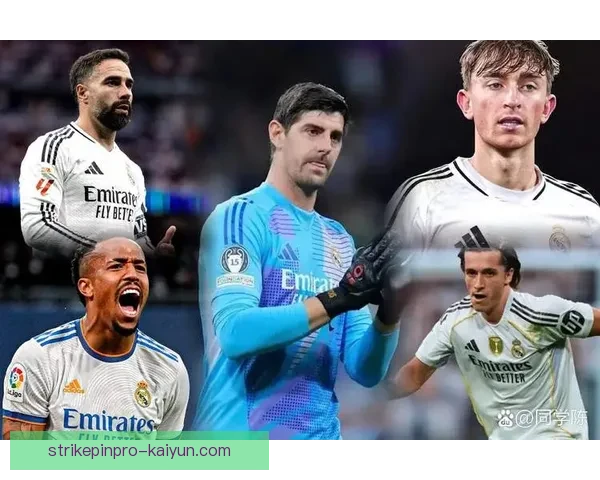 卡瓦哈尔防守回归，皇马状态回暖迎来稳固防线